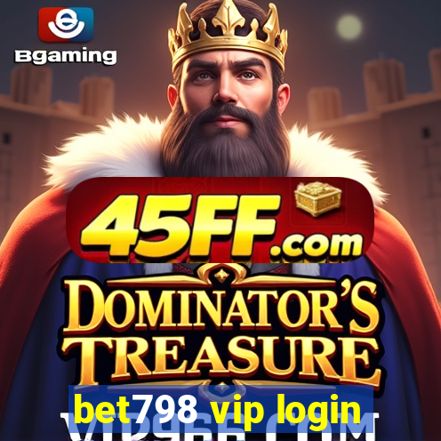 bet798 vip login